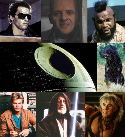 Khan, Terminator, Obi-Wan Kenobi, Hannibal Lecter, Mr. T, MacGyver, A Rottweiler, Death Star with Stormtroopers
